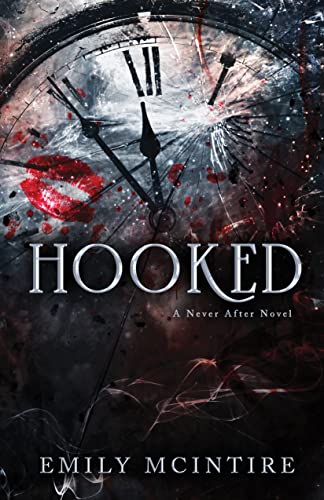 Imagen de archivo de Hooked: A Dark, Contemporary Romance (Never After Series) a la venta por KuleliBooks