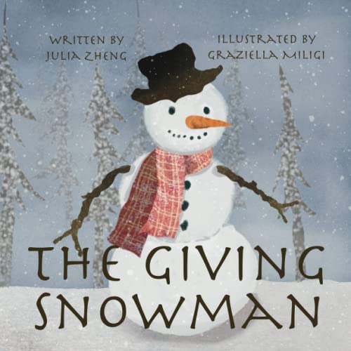 Beispielbild fr The Giving Snowman: A Children  s Bedtime Story about Gratitude zum Verkauf von BooksRun