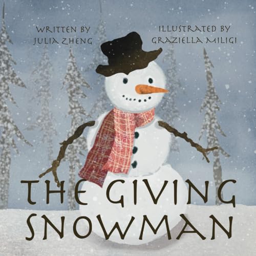 Stock image for The Giving Snowman: A Children  s Bedtime Story about Gratitude for sale by BooksRun