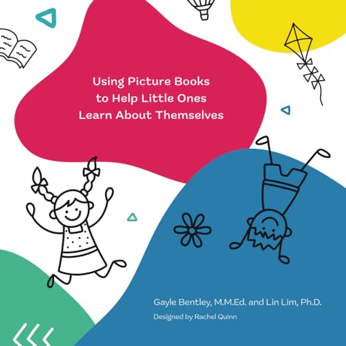 Stock image for Using Picture Books to Help Little Ones Learn About Themselves for sale by GF Books, Inc.