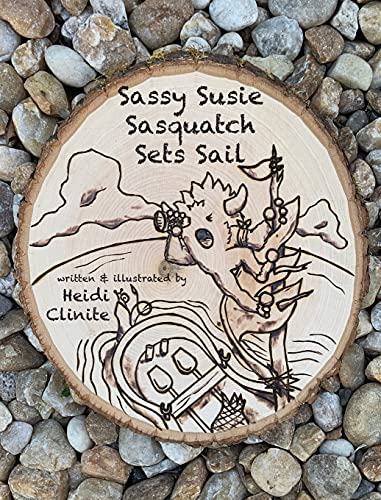 Stock image for Sassy Susie Sasquatch Sets Sail for sale by SecondSale