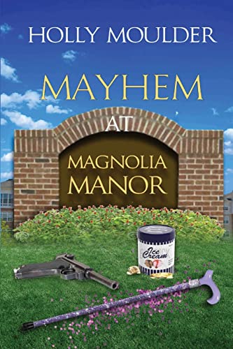 Beispielbild fr Mayhem at Magnolia Manor zum Verkauf von Buchpark
