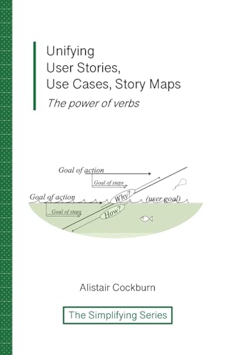 Stock image for Unifying User Stories, Use Cases, Story Maps: The power of verbs for sale by GreatBookPrices