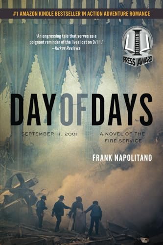 Beispielbild fr Day of Days : September 11, 2001, a Novel of the Fire Service zum Verkauf von Better World Books