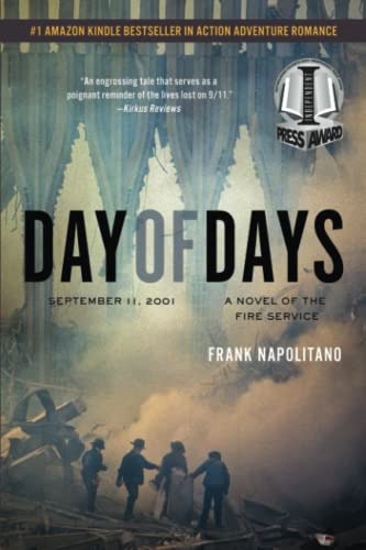 9781737520108: Day of Days: September 11, 2001, A Novel of the Fire Service