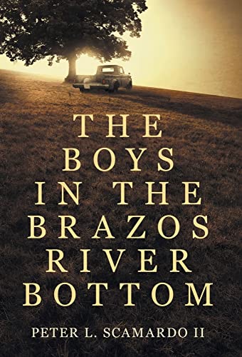 Imagen de archivo de The Boys in the Brazos River Bottom a la venta por WorldofBooks