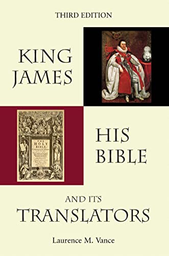 Beispielbild fr King James, His Bible, and Its Translators zum Verkauf von Revaluation Books