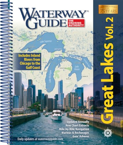 Beispielbild fr Waterway Guide Great Lakes 2023 Volume 2: Your Essential Cruising Guide for Boating on the Great Lakes zum Verkauf von GF Books, Inc.