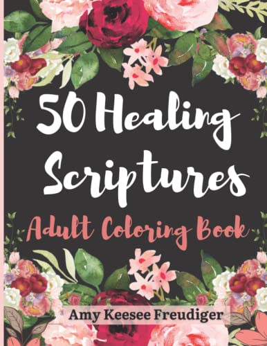 Stock image for 50 Healing Scriptures Adult Coloring Book for sale by ThriftBooks-Atlanta