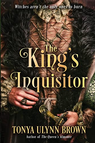 9781737556145: The King's Inquisitor: Book Two of the Stuart Monarch Series: 2
