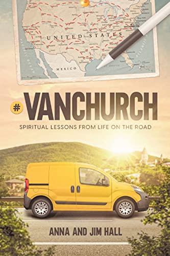 Imagen de archivo de #VanChurch: Spiritual Lessons from Life on the Road a la venta por GF Books, Inc.