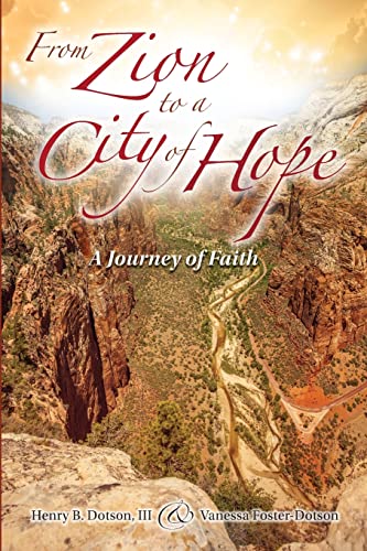 9781737560920: From Zion to a City of Hope: A Journey of Faith