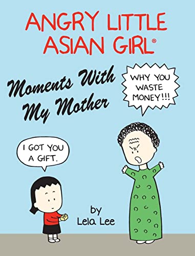 9781737563518: Angry Little Asian Girl Moments With My Mother