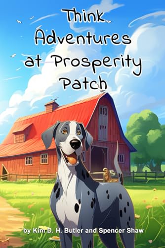 Beispielbild fr THINK: Adventures at Prosperity Patch zum Verkauf von California Books