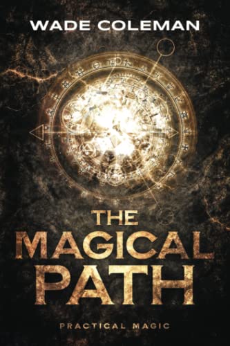 9781737587125: THE MAGICAL PATH: Practical Magic