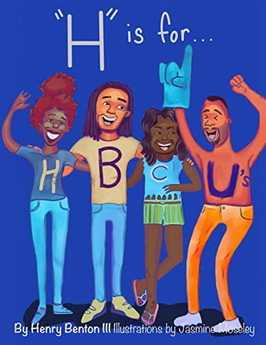 Stock image for H is for HBCUs for sale by PBShop.store US