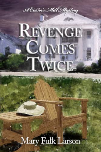 Beispielbild fr Revenge Comes Twice (Custer's Mill Mysteries) zum Verkauf von GF Books, Inc.
