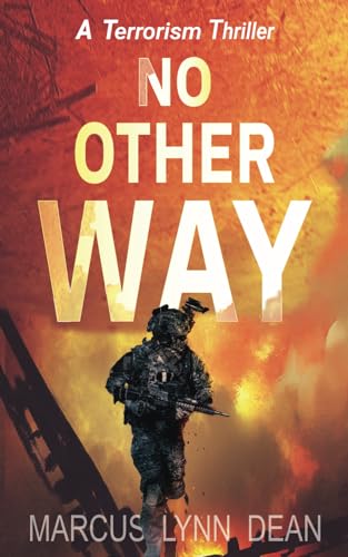 Imagen de archivo de No Other Way a la venta por ThriftBooks-Atlanta