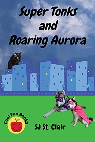 Imagen de archivo de Super Tonks and Roaring Aurora a la venta por ThriftBooks-Dallas