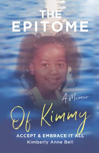 Beispielbild fr The Epitome of Kimmy: Accept & Embrace It All zum Verkauf von Save With Sam