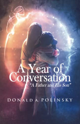 Beispielbild fr A Year of Conversation A Father and His Son zum Verkauf von ThriftBooks-Atlanta