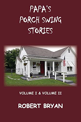 9781737638483: Papa's Porch Swing Stories
