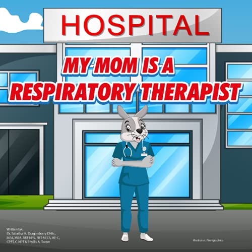 Imagen de archivo de My Mom is a Respiratory Therapist a la venta por Books Unplugged
