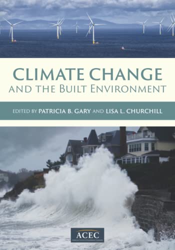 Stock image for Climate Change and the Built Environment for sale by GF Books, Inc.