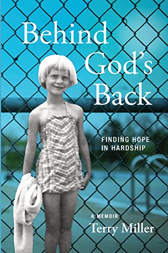 Stock image for Behind God's Back: Finding Hope in Hardship for sale by HPB-Diamond