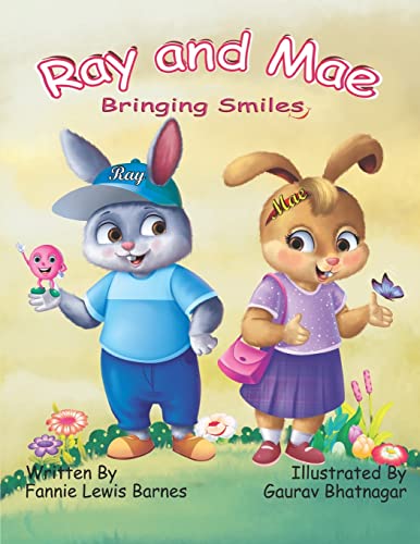 Stock image for Ray and Mae: Bringing Smiles for sale by ThriftBooks-Dallas