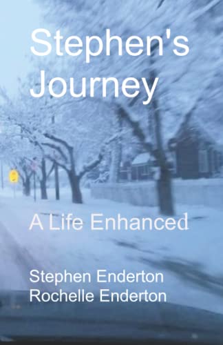 Stock image for Stephen's Journey: A Life Enhanced for sale by Goodwill of Colorado