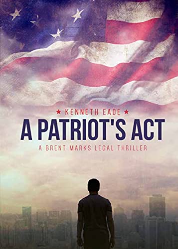 9781737673552: A Patriot's Act