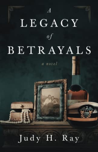 Stock image for A Legacy of Betrayals for sale by ThriftBooks-Atlanta