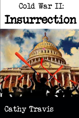 Beispielbild fr Cold War II: Insurrection zum Verkauf von ThriftBooks-Atlanta