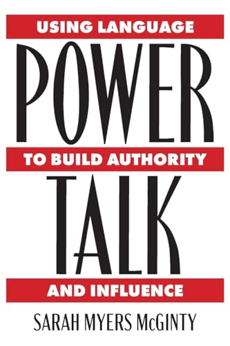 Imagen de archivo de Power Talk: Using Language to Build Authority and Influence a la venta por California Books
