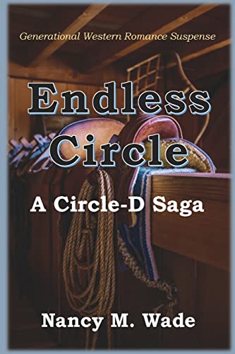 Beispielbild fr Endless Circle: A Circle-D Saga: Book 1 zum Verkauf von California Books