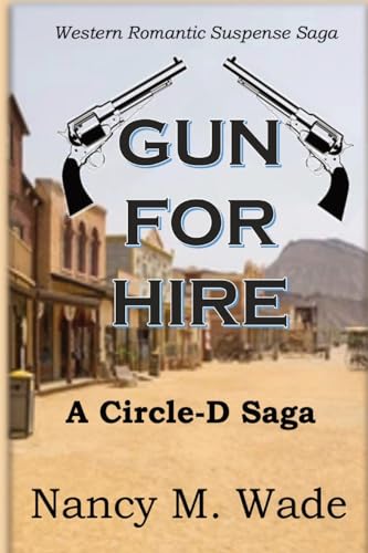 Beispielbild fr Gun for Hire: Circle-D Saga zum Verkauf von GreatBookPrices