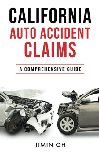 Beispielbild fr California Auto Accident Claims: A Comprehensive Guide zum Verkauf von SecondSale