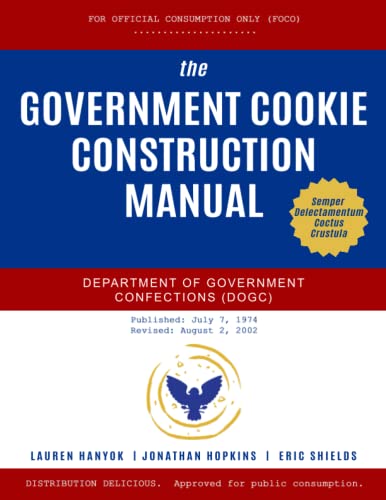Imagen de archivo de The Government Cookie Construction Manual a la venta por Books Unplugged