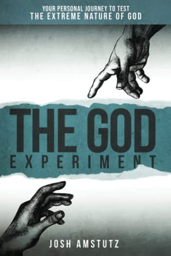 Beispielbild fr The God Experiment: YOUR PERSONAL JOURNEY TO TEST THE EXTREME NATURE OF GOD zum Verkauf von ThriftBooks-Atlanta