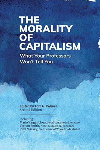 Beispielbild fr The Morality of Capitalism zum Verkauf von GF Books, Inc.