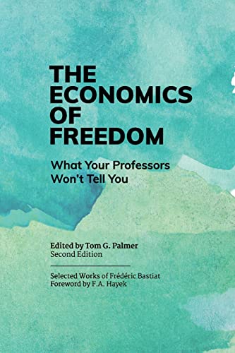 Stock image for The Economics of Freedom for sale by GreatBookPrices