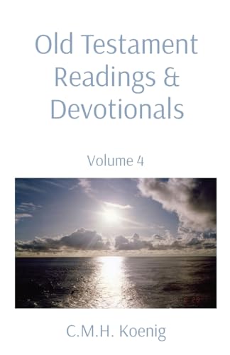 Stock image for Old Testament Readings and Devotionals: Volume 4 for sale by Reuseabook