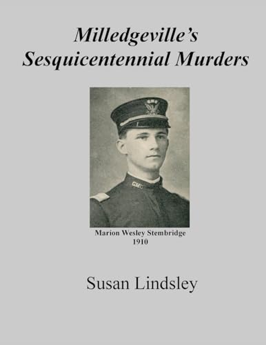 

Milledgeville's Sesquicentennial Murders (Paperback or Softback)