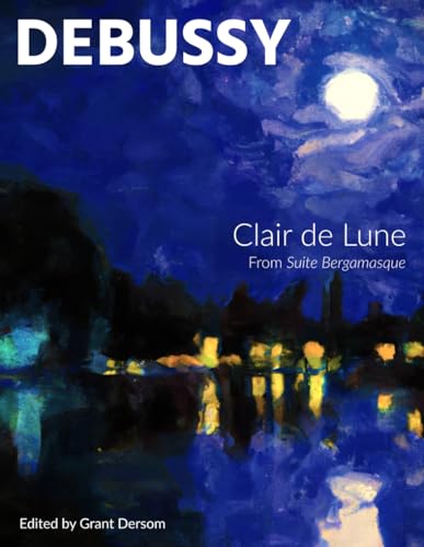 Beispielbild fr Clair de Lune (Modern Edition) zum Verkauf von ThriftBooks-Atlanta