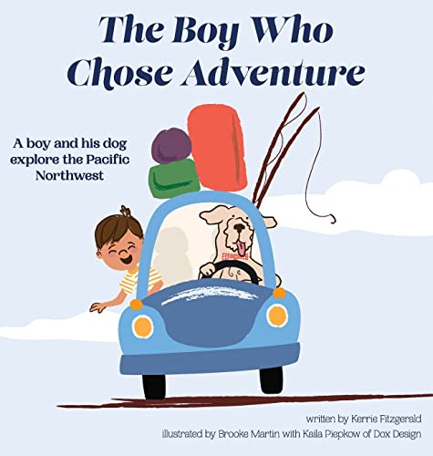 Stock image for The Boy Who Chose Adventure for sale by GreatBookPrices