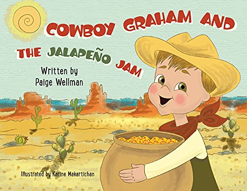 Stock image for Cowboy Graham and the Jalapeno Jam for sale by GreatBookPrices