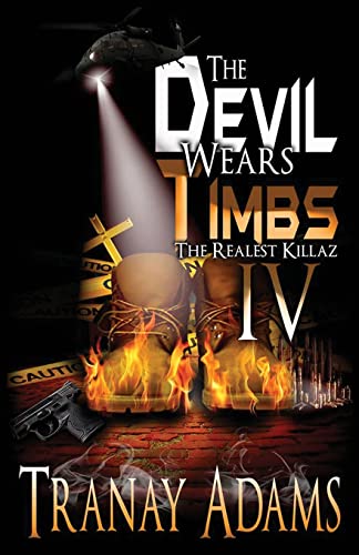 Stock image for THE DEVIL WEARS TIMBS 4: THE REALEST KILLAZ for sale by GreatBookPrices