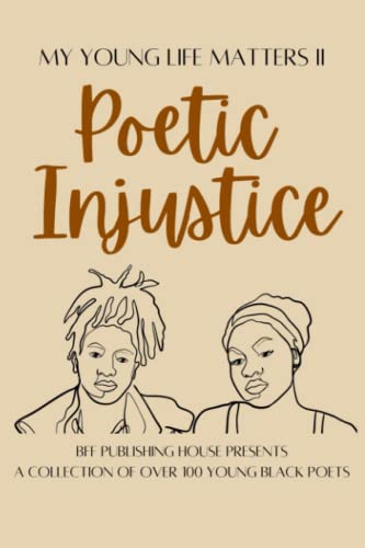 Imagen de archivo de My Young Life Matters II: Poetic Injustice a la venta por Lucky's Textbooks