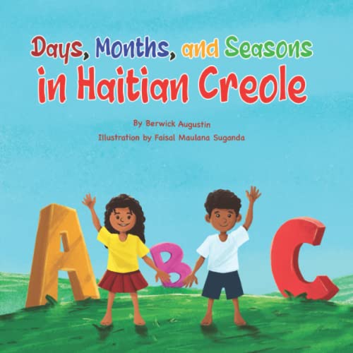 Beispielbild fr Days, Months, and Seasons in Haitian Creole zum Verkauf von PlumCircle